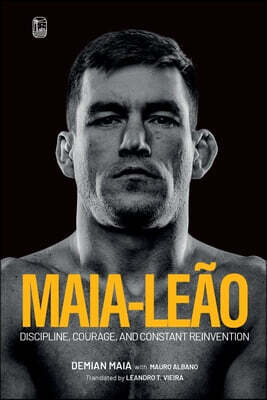 Maia-Leão: Discipline, Courage, and Constant Reinvention