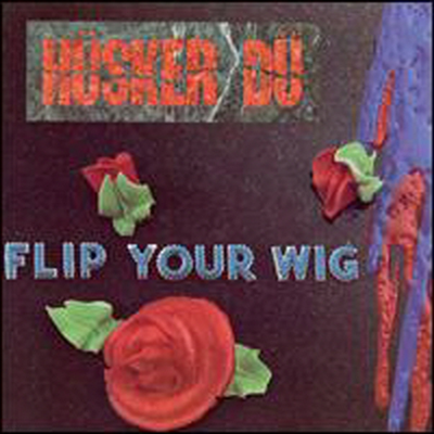 Husker Du — Flip Your Wig 앨범 커버