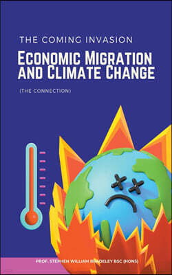 Prof. Stephen William Bradeley Bsc. Economic Migration and Climate Change