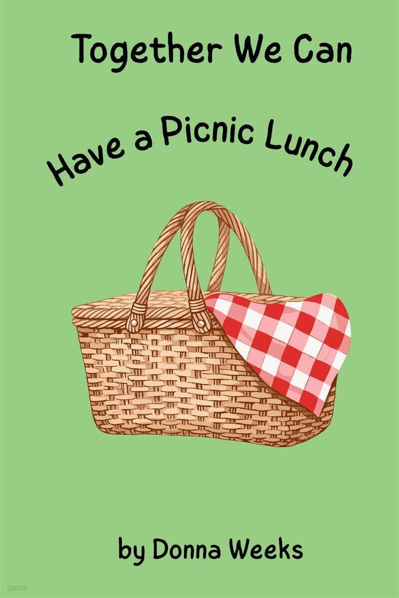 Together We Can Have a Picnic Lunch