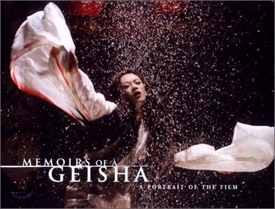 Memoirs of a Geisha: A Portrait of the Film