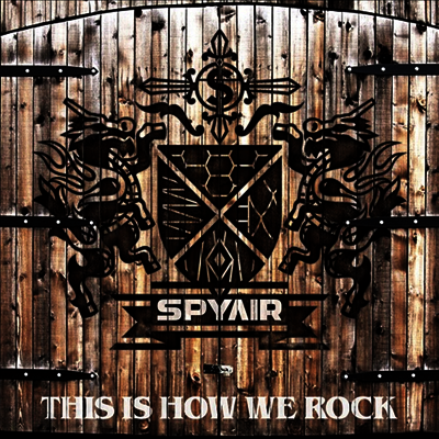 Spyair (스파이에어) - This Is How We Rock (CD)