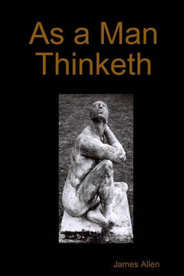 As a Man Thinketh