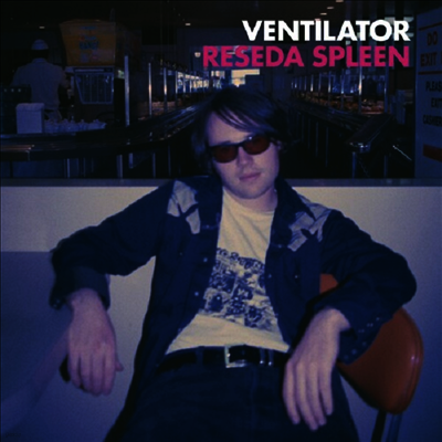 Ventilator — Reseda Spleen 앨범 커버