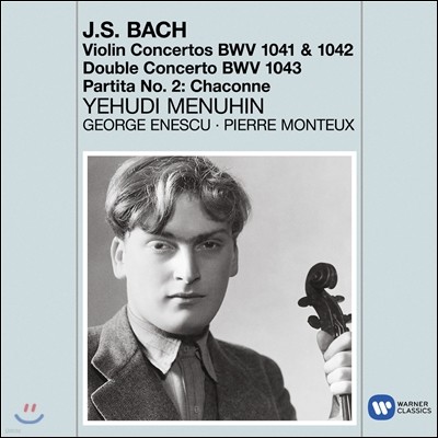 Yehudi Menuhin 바흐: 바이올린 협주곡, 샤콘느 - 예후디 메뉴인 (Bach: Violin Concertos, Chaconne)