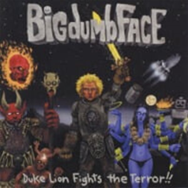 Big Dumb Face / Duke Lion Fights The Terror!! (일본수입/UICF1003)
