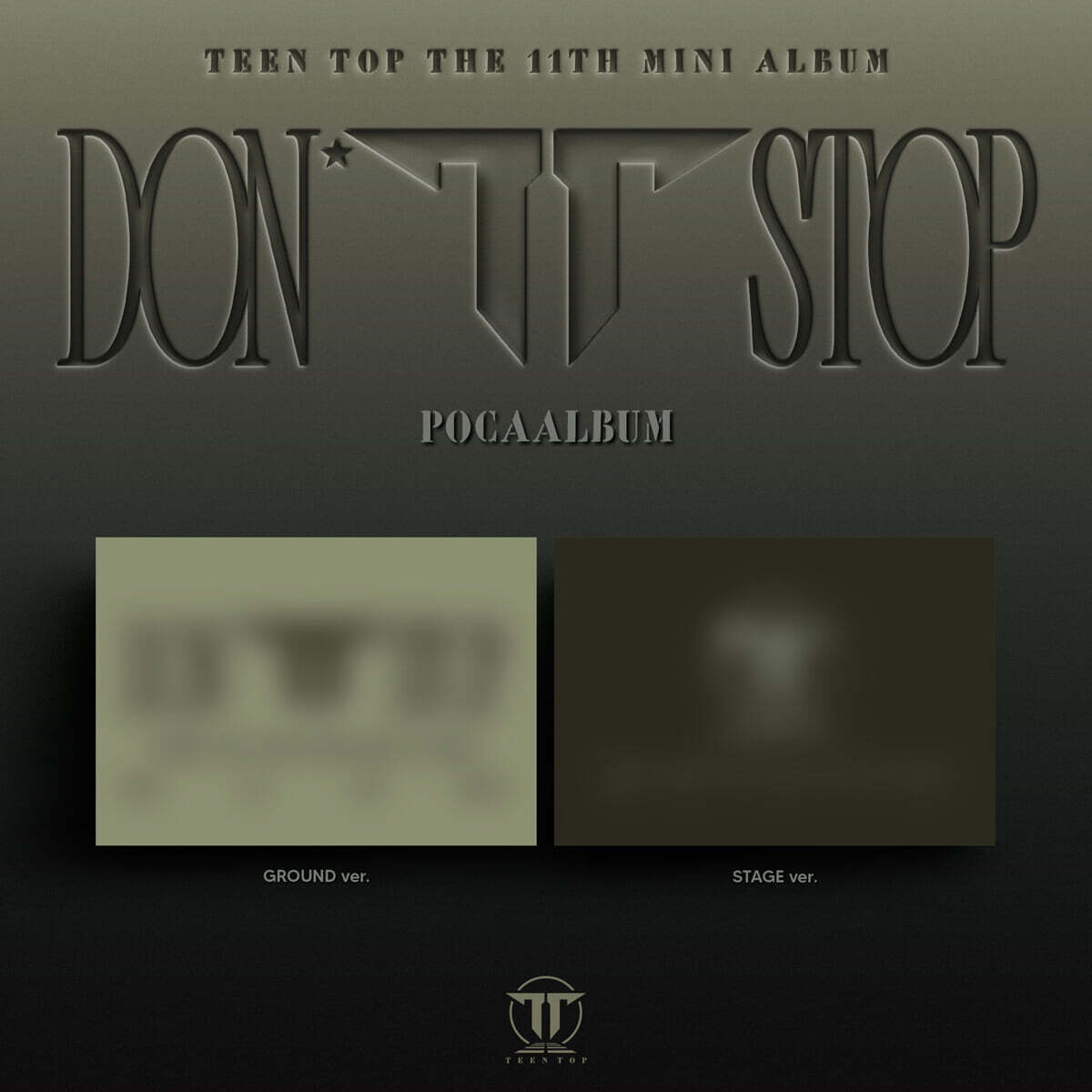 틴탑 (TEEN TOP) - 미니앨범 11집 : DON’T STOP [POCAALBUM][2종 중 1종 랜덤발송]