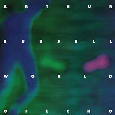 Arthur Russell (아서 러셀) — World Of Echo 앨범 커버