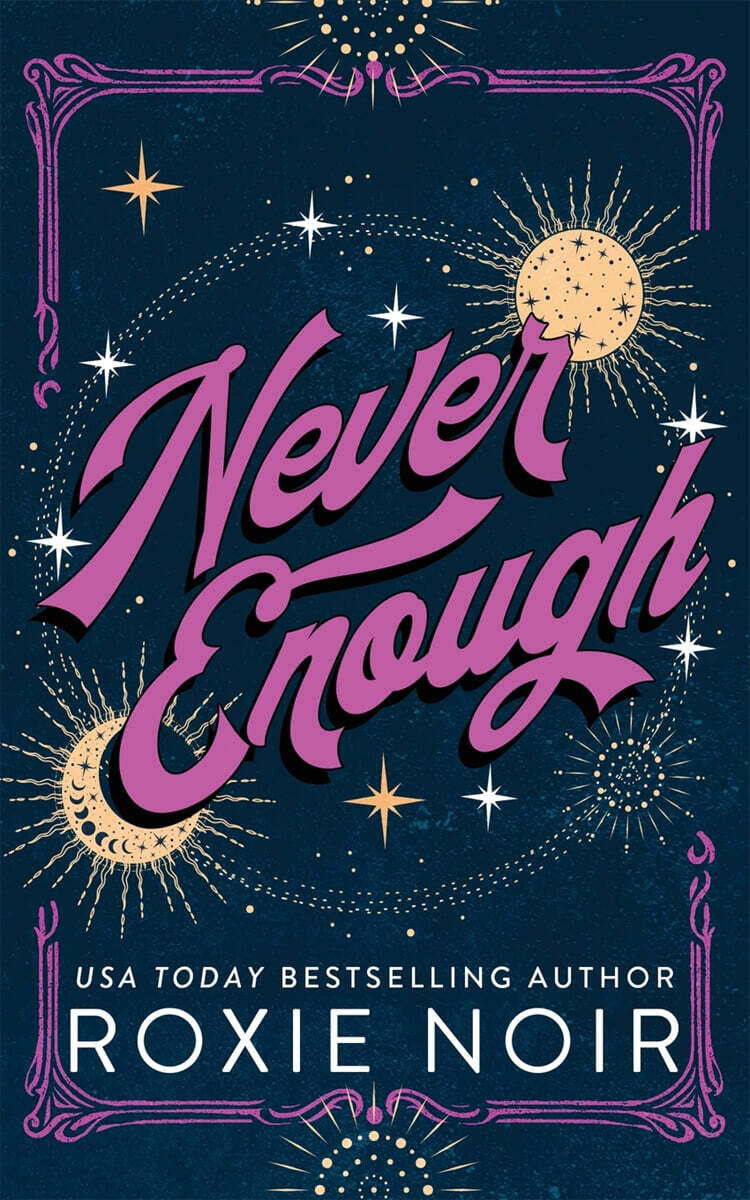 Never Enough