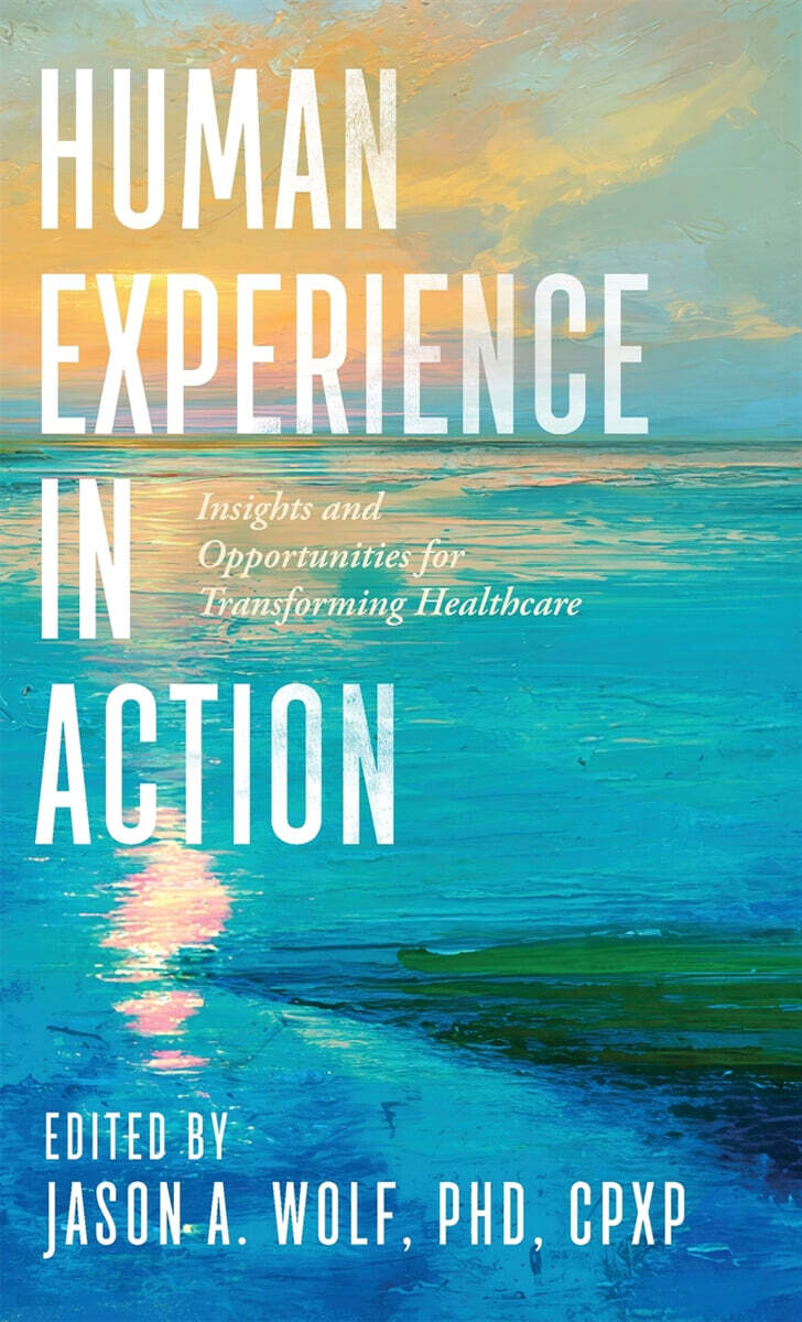 Human Experience in Action