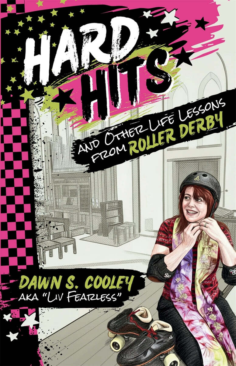 Hard Hits & Other Life Lessons from Roller Derby