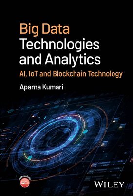 Big Data Technologies and Analytics