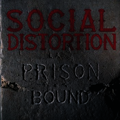 Social Distortion — Prison Bound (Deluxe Edition) 앨범 커버