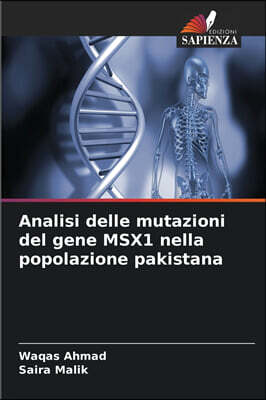 KS OmniScriptum Publishing Analisi delle mutazioni del gene MSX1 nella popolazione pakistana