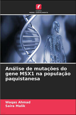 KS OmniScriptum Publishing Analise de mutacoes do gene MSX1 na populacao paquistanesa