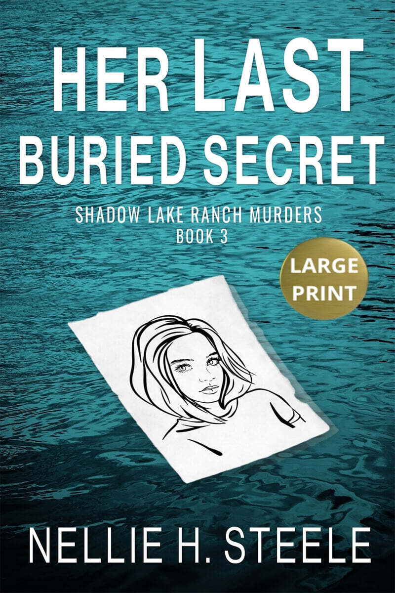 Her Last Buried Secret Large Print