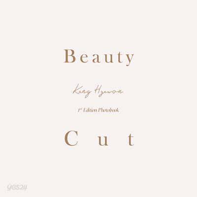 [화보집] 강혜원 - Beauty Cut [Type A] - 포토북(104p)+스페셜 미니 셀피북(51p)