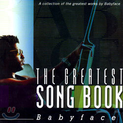 Babyface - The Greatest Song Book