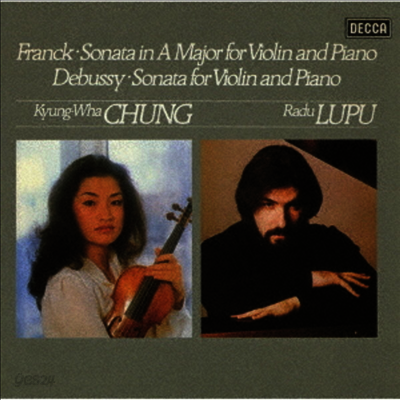 프랑크, 드뷔시: 바이올린 소나타 (Franck & Debussy: Violin Sonatas) (UHQCD)(일본반) - 정경화 (Kyung-Wha Chung) 미개봉