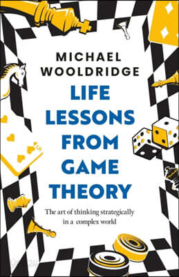 Life Lessons from Game Theory