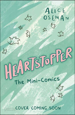 Heartstopper: The Mini-Comics