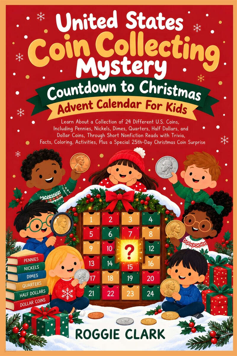 United States Coin Collecting Mystery Countdown to Christmas Advent Calendar For Kids