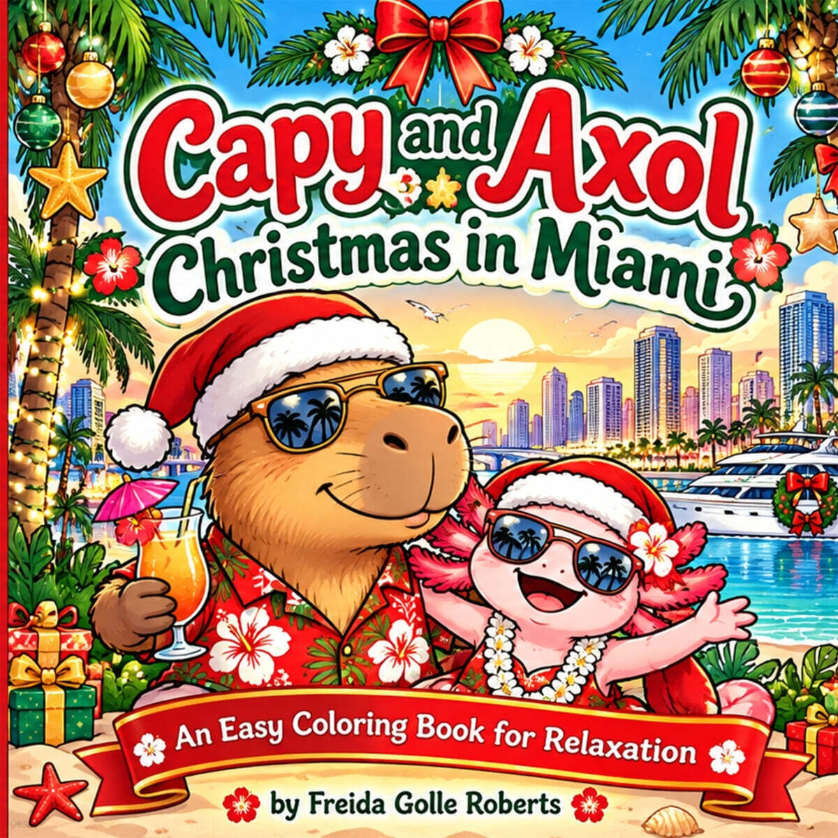 Capy and Axol Christmas in Miami Coloring Book