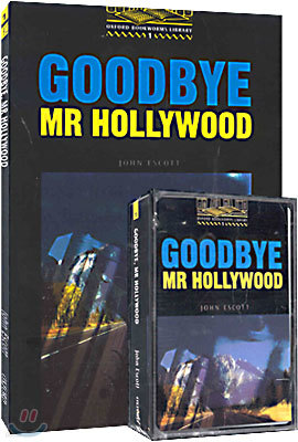 Oxford Bookworms Library 1 Goodbye Mr Hollywood Set : Book + Tape