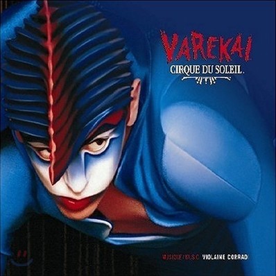 Cirque du Soleil (¾ Ŀ) - Varekai