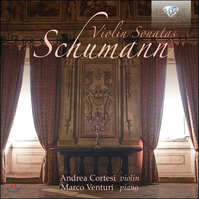 Andrea Cortesi / Marco Venturi : ̿ø ҳŸ (Schumann: Violin Sonatas)