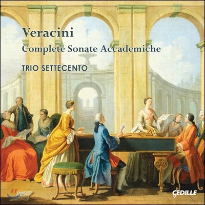 Trio Settecento ġ: 12 ̿ø ҳŸ (Veracini: Complete Sonata Accademiche)