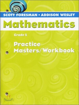 Scott Foresman Mathematics 5 : Workbook (Problem Solving Masters)