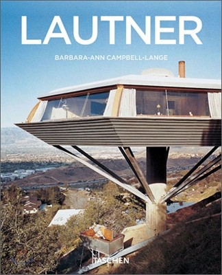 Lautner, 1911-1994 : Disappearing Space