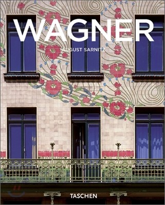 Otto Wagner: 1841-1918: Forerunner Of Modern Architecture