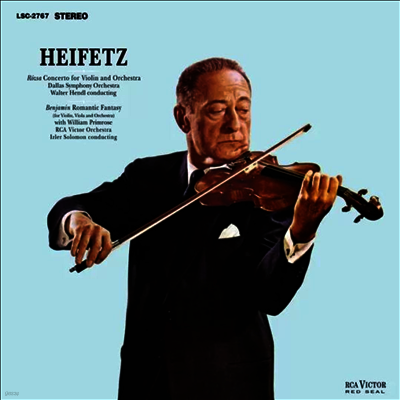 Jascha Heifetz — 로자: 바이올린 협주곡 & 벤자민: 바이올린과 비올라를 위한 낭만적 환상곡 (Rozsa: Violin Concerto Op. 24) - Jascha Heifetz 앨범 커버