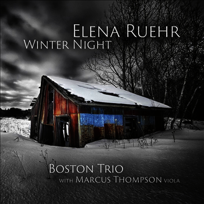 루어: 피아노 삼중주 3, 4, 5번 & 피아노 사중주 2번 (Winter Night - Ruehr: Piano Trios Nos.3, 4, 5 & Piano Quartet No.2) (CD) - Boston Trio