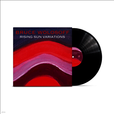 Bruce Wolosoff — 월로소프: 라이징 선 변주곡 (Wolosoff: Rising Sun Variations) - Bruce Wolosoff 앨범 커버