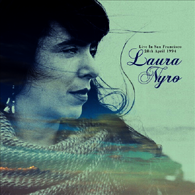 Laura Nyro — Live In San Francisco 28th April 1994 앨범 커버