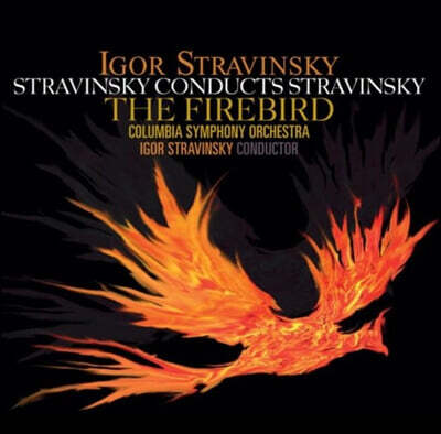 Igor Stravinsky — Igor Stravinsky 스트라빈스키: 불새 (Stravinsky: The Firebird) 앨범 커버