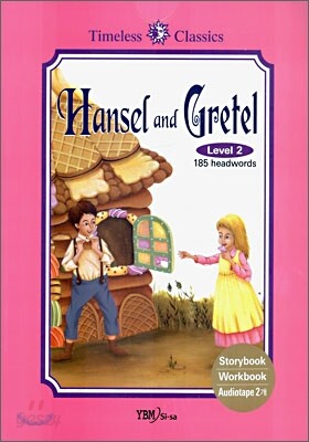 Hansel and Gretel