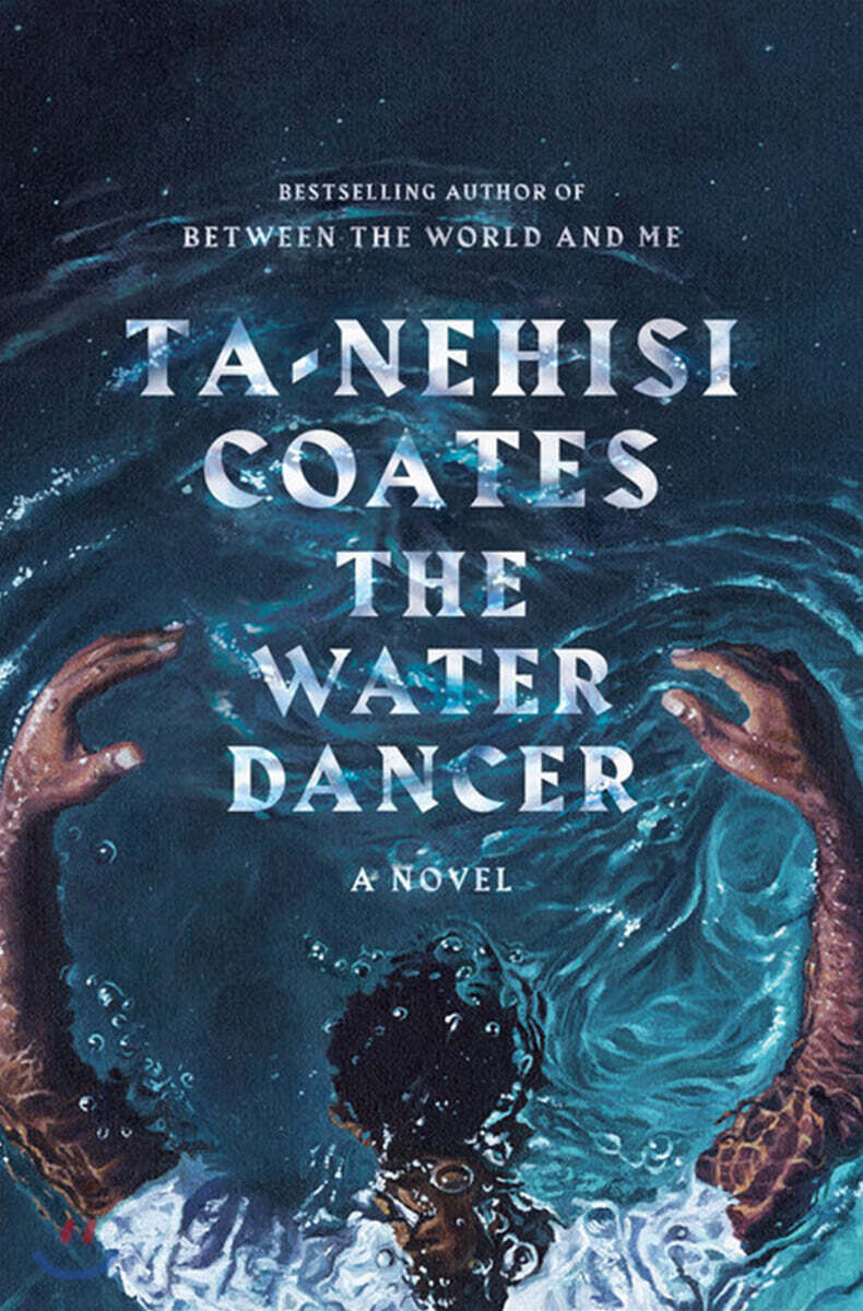 The Water Dancer (new book!!!)
