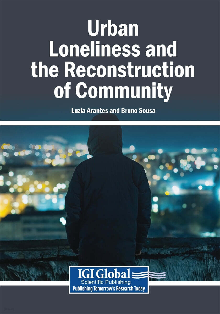 Urban Loneliness and the Reconstruction of Community