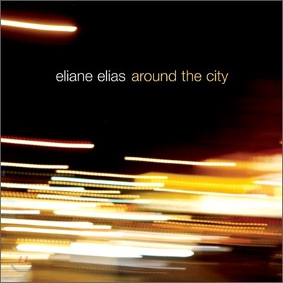 Eliane Elias - Around The City