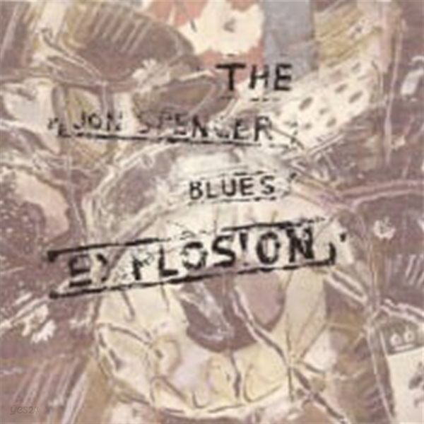 Jon Spencer Blues Explosion / The Jon Spencer Blues Explosion (수입)