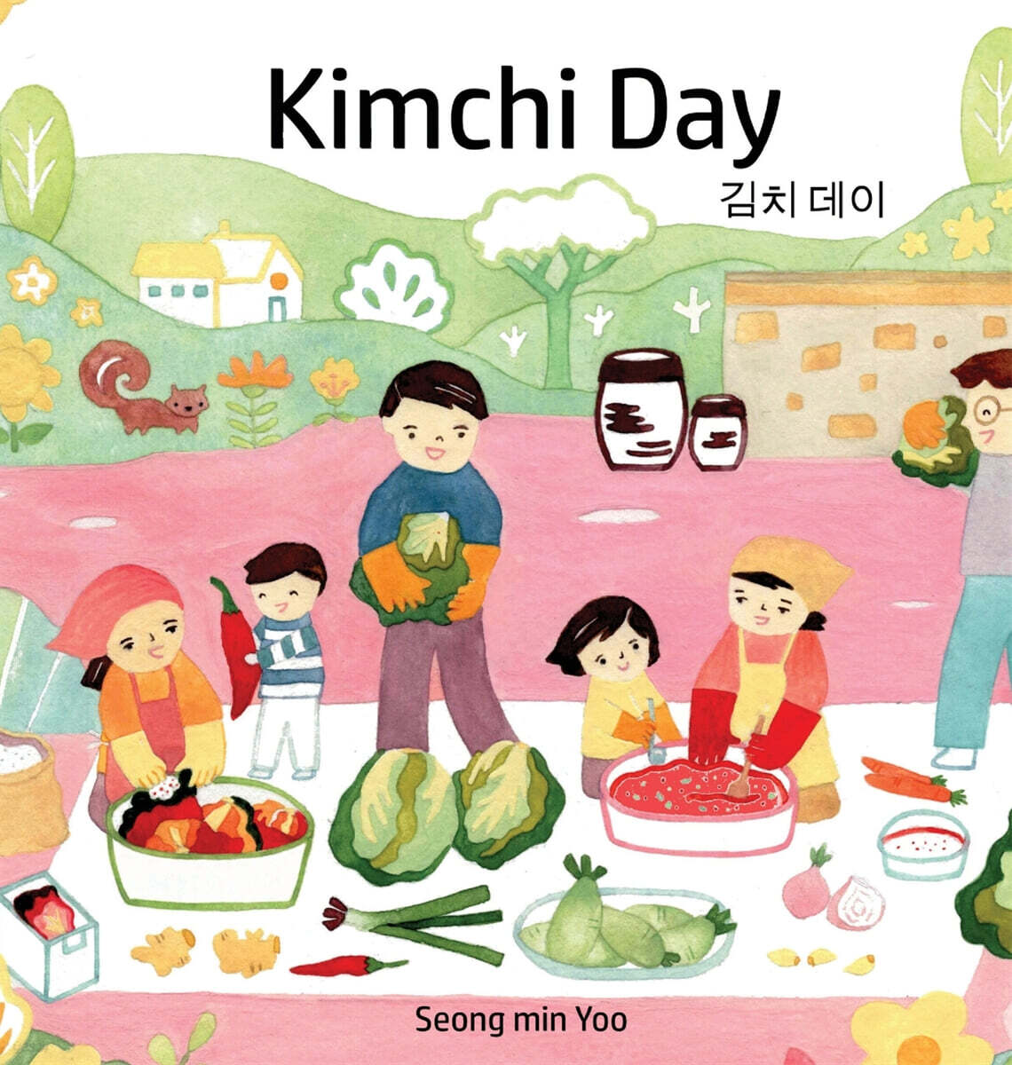 Kimchi Day  김치 데이 Bilingual Korean-English Children's Book l Bring a beloved tradition to life - the making of kimchi
