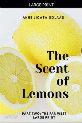 The Scent of Lemons, Part Two