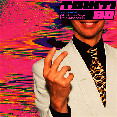 Tahiti 80 — Rejoince (An Inventory Of Pop Maps) 앨범 커버
