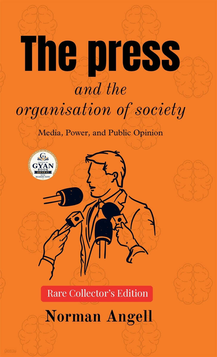 The press and the organisation of society