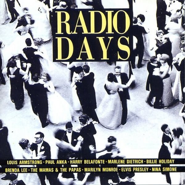 Radio Days, The Best Of My Greatest Songs