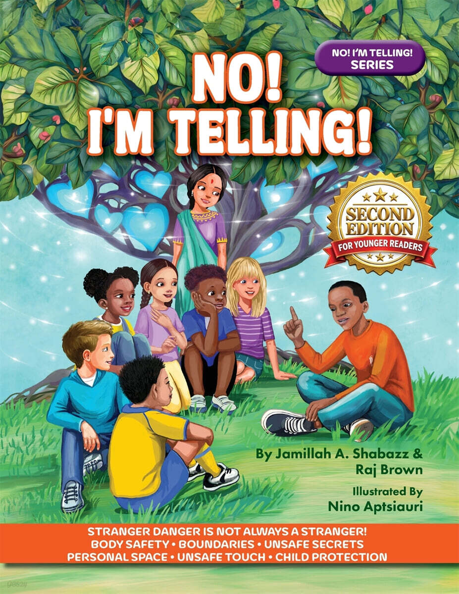NO! I'M TELLING! - Stranger Danger Is Not Always a Stranger! Body Safety, Consent, Boundaries, Unsafe Secrets, Personal Space, Unsafe Touch, & Child Protection